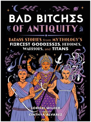 cover image of Bad Bitches of Antiquity